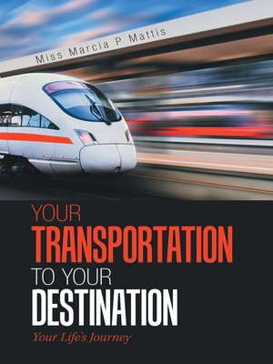 cover image of Your Transportation to Your Destination